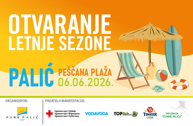 Palić: „Otvaranje letnje sezone“ na Peščanoj plaži